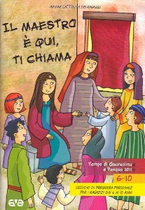 AZIONE CATTOLICA ACI, Il maestro � qui ti chiama 6-10