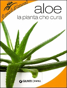 , aloe. la pianta che cura
