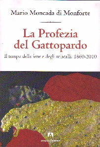 MONCADA DI MONFORTE, La profezia del gattopardo