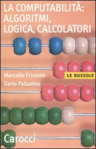 FRIXIONE - PALLADINO, La compatibilit� algoritmi logica calcolatori