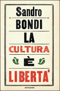 BONDI SANDRO, La cultura � libert�