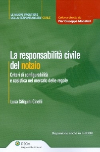 CINELLI LUCA, La responsabilit� civile del notaio