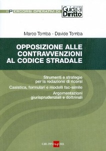 TOMBA M.-TOMBA D., Opposizione alle contravvenzioni al codice strada