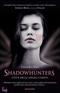 CLARE CASSANDRA, Shadowhunters citt� degli angeli caduti