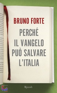 Forte Bruno, perch� il vangelo pu� salvare l