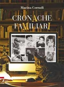 CORRADI MARINA, Cronache familiari