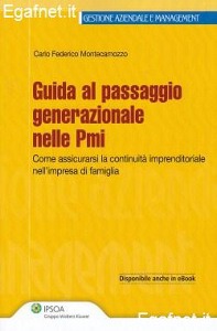 MONTECAMOZZO CARLO, Guida al passaggio generazionale nelle PMI