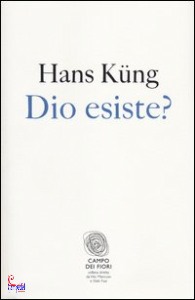 KUNG HANS, Dio esiste?
