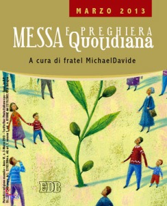 DAVIDE FR. MICHAEL, Messa Quotidiana. 2013 marzo