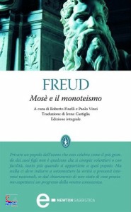 FREUD SIGMUND, Mos� e il monoteismo
