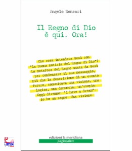 RONCARI ANGELO, Il regno di Dio e