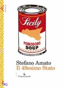 AMATO STEFANO, Il 49esimo stato - Sicily - Pomodoro soup