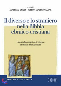 GRILLI MALEPARAMPIL, Il diverso e lo straniero