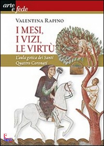 RAPINO VALENTINA, I mesi, i vizi, le virt�
