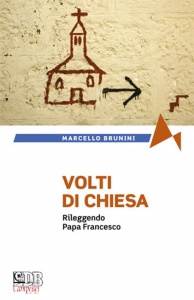 BRUNINI MARCELLO, Volti di chiesa