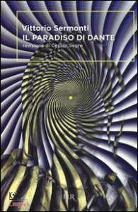 SERMONTI VITTORIO, Paradiso di Dante