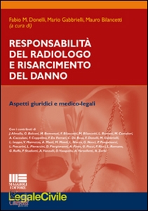 DONELLI-GABBRIELLI-., Responsabilit� del radiologo e risarcimento danno