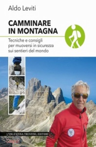LEVITI ALDO, Camminare in montagna