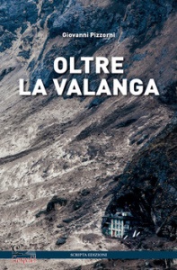 PIZZORNI GIOVANNI, Oltre la valanga