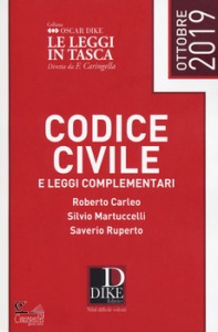 CARLEO - RUPERTO -.�, Codice civile e leggi complementari 2019