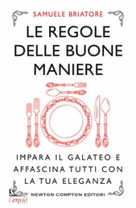 BRIATORE, Le regole delle buone maniere