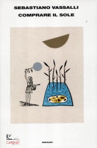 VASSALLI SEBASTIANO, Comprare il sole