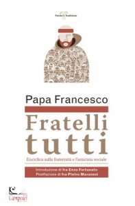 PAPA FRANCESCO, Fratelli tutti. Lettera enciclica