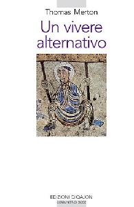MERTON THOMAS, VIVERE ALTERNATIVO