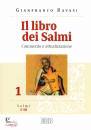RAVASI GIANFRANCO, Il libro dei Salmi. Vol. 1� (1-50)