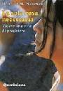 NOUWEN HENRI, Sola cosa necessaria. Vivere una vita di preghiera