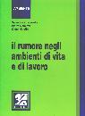 AA.VV., Rumore negli ambienti di vita e di lavoro