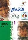 AA.VV., Io sono con voi. Vogliamo conoscere Ges�. Guida 1