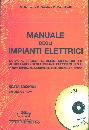 BARONIO-BELLATO-..., Manuale degli impianti elettrici con CD ROM
