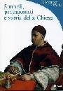 AA.VV., Simboli,protagonisti e storia della chiesa