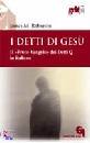 ROBINSON JAMES, I detti di Ges�. Il Proto Vangelo dei Detti  Q