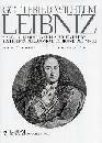 LEIBNIZ GOTTFRIED W., Saggi di Theodicea sulla bont� di Dio ...