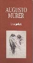 , Augusto Murer. Le acqueforti