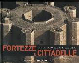 STIERLIN HENRI, Fortezze e cittadelle. Viste dal Cielo
