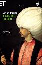 PAMUK ORHAN, Il castello bianco