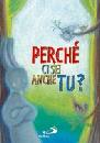 ANCILOTTO-BESA, Perch� ci sei anche tu ?