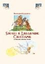 GUARNIERI ROSSANA, Storie e leggende cristiane