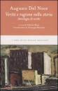 DEL NOCE AUGUSTO, Verit� e ragione nella storia