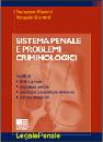 GIANNITI FRANCESCO, Sistema penale e problemi criminologici