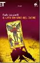 LUCARELLI CARLO, Il lato sinistro del cuore. Tutti i racconti