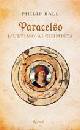 BALL PHILIP, Paracelso l