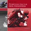 COCCO GAETANO, Dinamica e tecnica della motocicletta