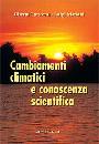 CRESCENTI - MARIANI, Cambiamenti climatici e conoscenza scientifica