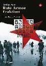 AUST STEFAN, Rote armee fraktion Il caso Baader-Meinhof