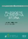 GARRIDO JAVER, Rileggere la propria storia