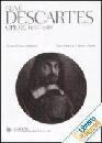 CARTESIO, Opere 1637-1649 Testo francese a fronte